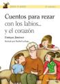 Cuentos Para Rezar Con Los Labios... Y El Corazón - Preview
