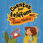 Cuentos Por Teléfono - Preview
