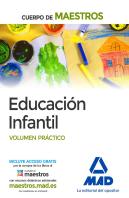 Cuerpo De Maestros Educación Infantil. Volumen Práctico