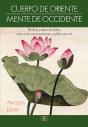 Cuerpo De Oriente, Mente De Occidente - Preview