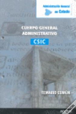 Capa do artigo Cuerpo General Administrativo De La Administración Del Estado, Csic. Temario Común