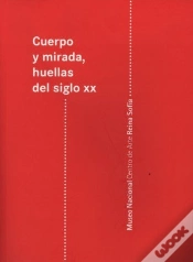 Capa do artigo Cuerpo Y Mirada, Huellas Del Siglo Xx