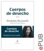 Cuerpos De Desecho - Preview