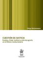 Cuestion De Justicia Pueblos Poder Judicial Y Reforma Agra - Preview