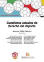 Cuestiones Actuales De Derecho Del Deporte - Preview