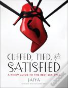 Cuffed, Tied, And Satisfied