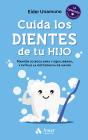 Cuida Los Dientes De Tu Hijo - Preview