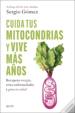 Capa do artigo Cuida Tus Mitocondrias Y Vive Más Años