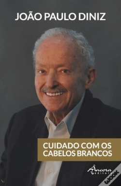Capa do artigo Cuidado Com os Cabelos Brancos