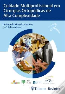 Capa do artigo Cuidado Multiprofissional Em Cirurgias Ortopédicas De Alta Complexidade