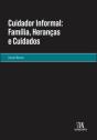 Cuidador Informal: Família, Heranças e Cuidados - Preview