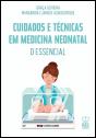 Cuidados e Técnicas em Medicina Neonatal - Preview