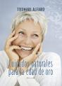 Cuidados Naturales Para La Edad De Oro - Preview