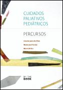 Cuidados Paliativos Pediátricos - Percursos