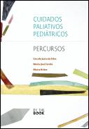 Cuidados Paliativos Pediátricos - Percursos