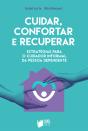 Cuidar, Confortar e Recuperar - Preview