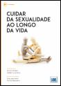 Cuidar da Sexualidade ao Longo da vida - Preview
