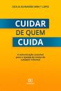 Cuidar De Quem Cuida - Preview