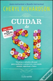 Capa do artigo Cuidar de Si: Técnicas e Atitudes Eficazes para Melhorar e Preservar a Sua Saúde