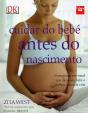 Cuidar do Bebé Antes do Nascimento - Preview