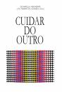 Cuidar do Outro - Preview
