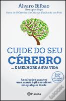 Cuide do Seu Cérebro... e Melhore a Sua Vida