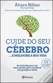 Capa do artigo Cuide do Seu Cérebro... e Melhore a Sua Vida
