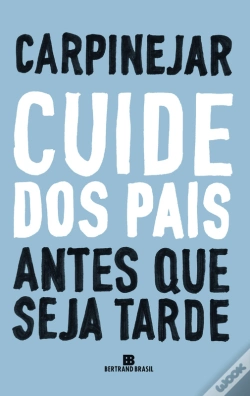 Capa do artigo Cuide Dos Pais Antes Que Seja Tarde