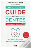 Cuide dos Seus Dentes de Forma Natural