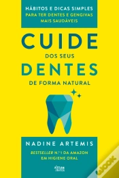 Capa do artigo Cuide dos Seus Dentes de Forma Natural