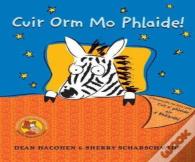 Cuir Orm Mo Phlaide!