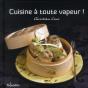 Cuisine A Toute Vapeur - Preview