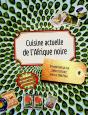 Cuisine Actuelle De L'Afrique Noire - Preview