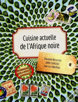 Capa do artigo Cuisine Actuelle De L'Afrique Noire