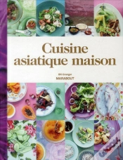 Capa do artigo Cuisine Asiatique Maison