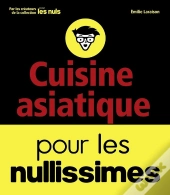 Cuisine Asiatique Pour Les Nullissimes