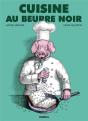 Cuisine Au Beurre Noir - Preview