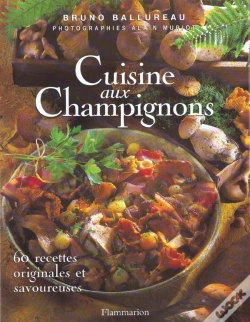 Capa do artigo Cuisine Aux Champignons - 60 Recettes Originales Et Savoureuses - Illustrations, Couleur