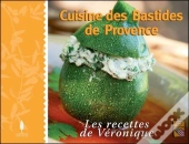 Cuisine Bastides Provence ; Les Recettes De Véronique