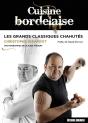 Cuisine Bordelaise ; Les Grands Classiques Chahutés - Preview
