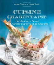 Capa do artigo Cuisine Charentaise : Recettes Terre & Mer De Charente-Maritime Et De Charente