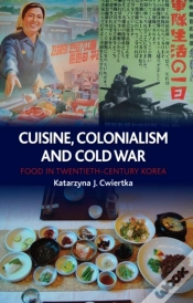 Capa do artigo Cuisine, Colonialism And Cold War