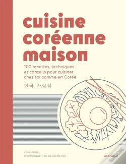 Capa do artigo Cuisine Coréenne Maison : 80 Recettes, Techniques Et Conseils Pour Cuisiner Chez Soi Comme En Corée