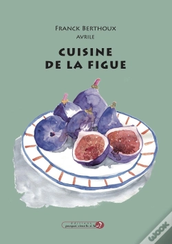 Capa do artigo Cuisine De La Figue