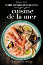 Cuisine De La Mer ; Toutes Les Bases Et Recettes - Preview