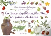 Cuisine Des Fleurs, Feuilles Et Petites Salades