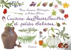 Capa do artigo Cuisine Des Fleurs, Feuilles Et Petites Salades
