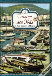 Capa do artigo Cuisine Des Ports, De Port Vendres A Menton