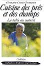 Cuisine Des Prés Et Des Champs ; La Table Au Naturel - Preview