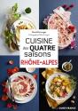 Cuisine Des Quatre Saisons Rhône-Alpes - Preview